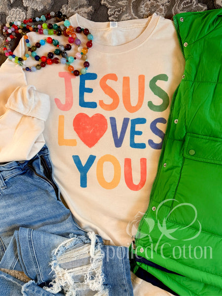 Jesus Loves You Colorful - Tee or Sweatshirt