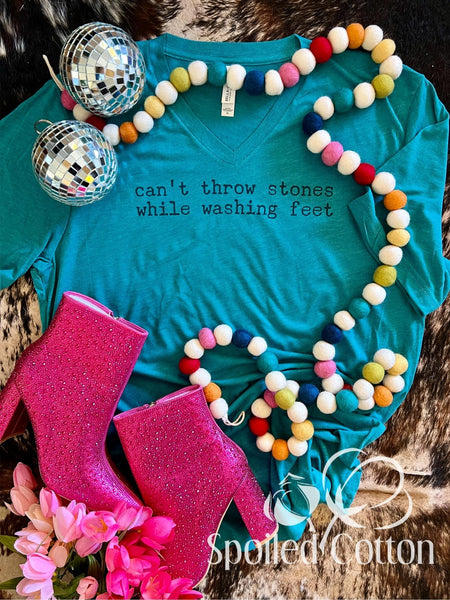 Can't Throw Stones While Washing Feet Tee