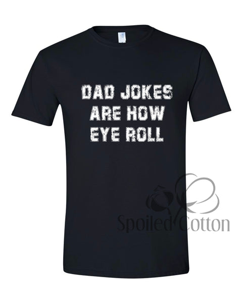 Dad Jokes Are How EYE Roll